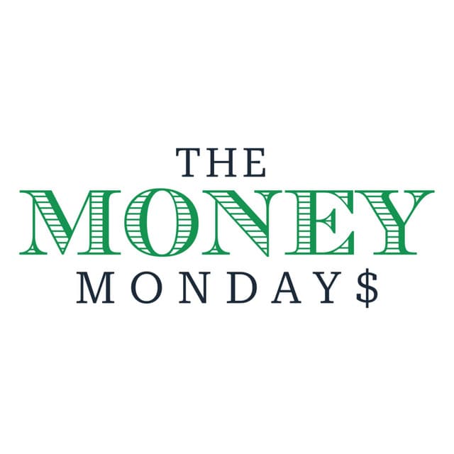 The Money Mondays